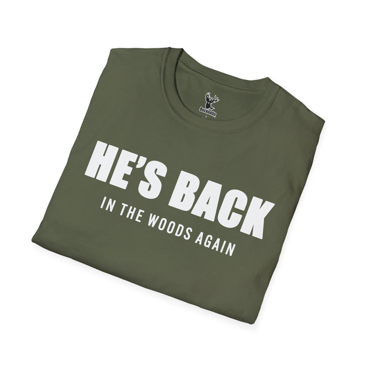 Short Sleeve BuckedUp® "He's Back!" in White Letters Softstyle T-Shirt - BuckedUp Apparel