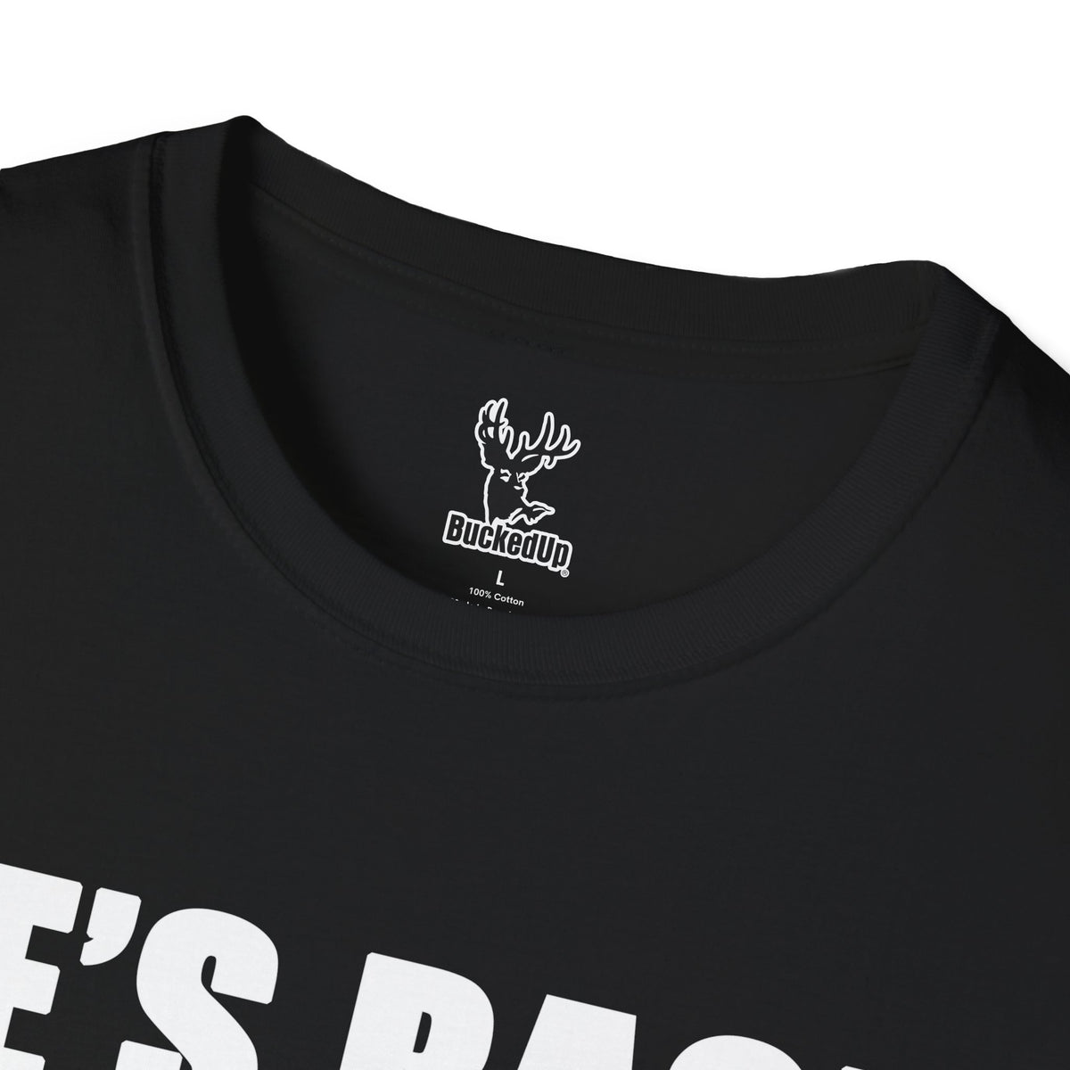 Short Sleeve BuckedUp® "He's Back!" in White Letters Softstyle T-Shirt - BuckedUp Apparel