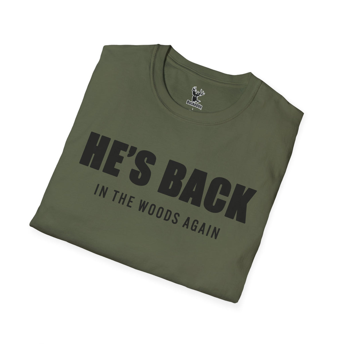 Short Sleeve BuckedUp® "He's Back!" in Black Letters Softstyle T-Shirt - BuckedUp Apparel