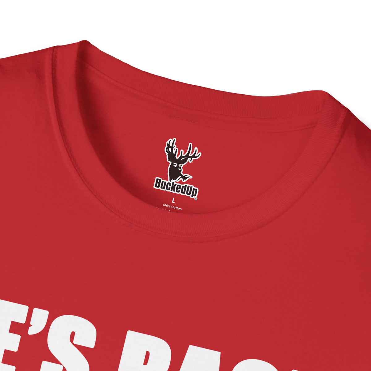 Short Sleeve BuckedUp® "He's Back!" in White Letters Softstyle T-Shirt - BuckedUp Apparel