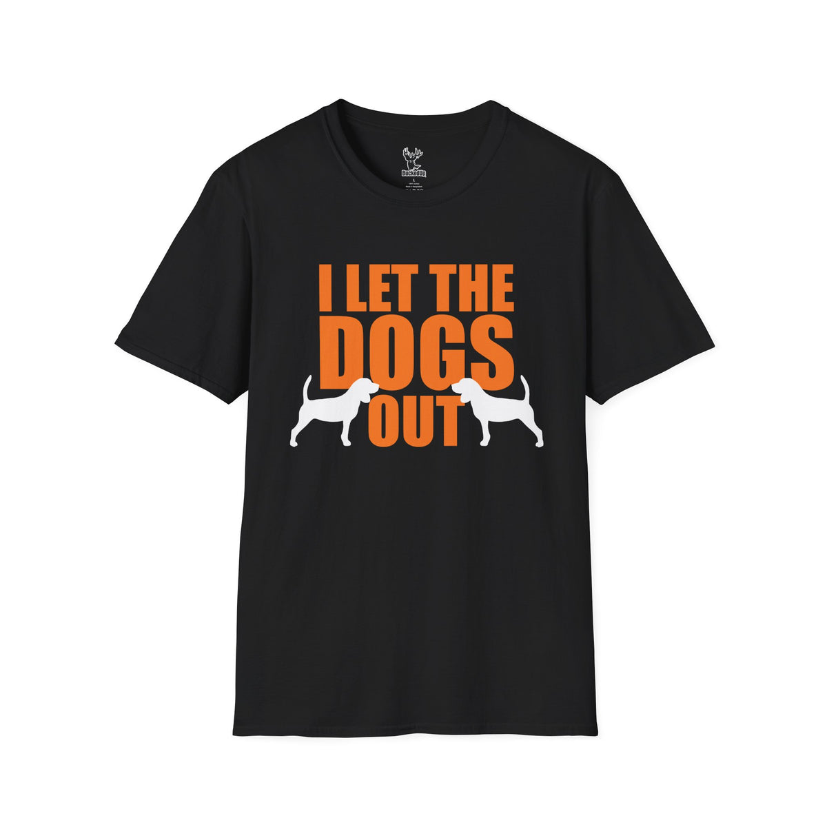 Short Sleeve BuckedUp® I Let the Dogs Out T-Shirt