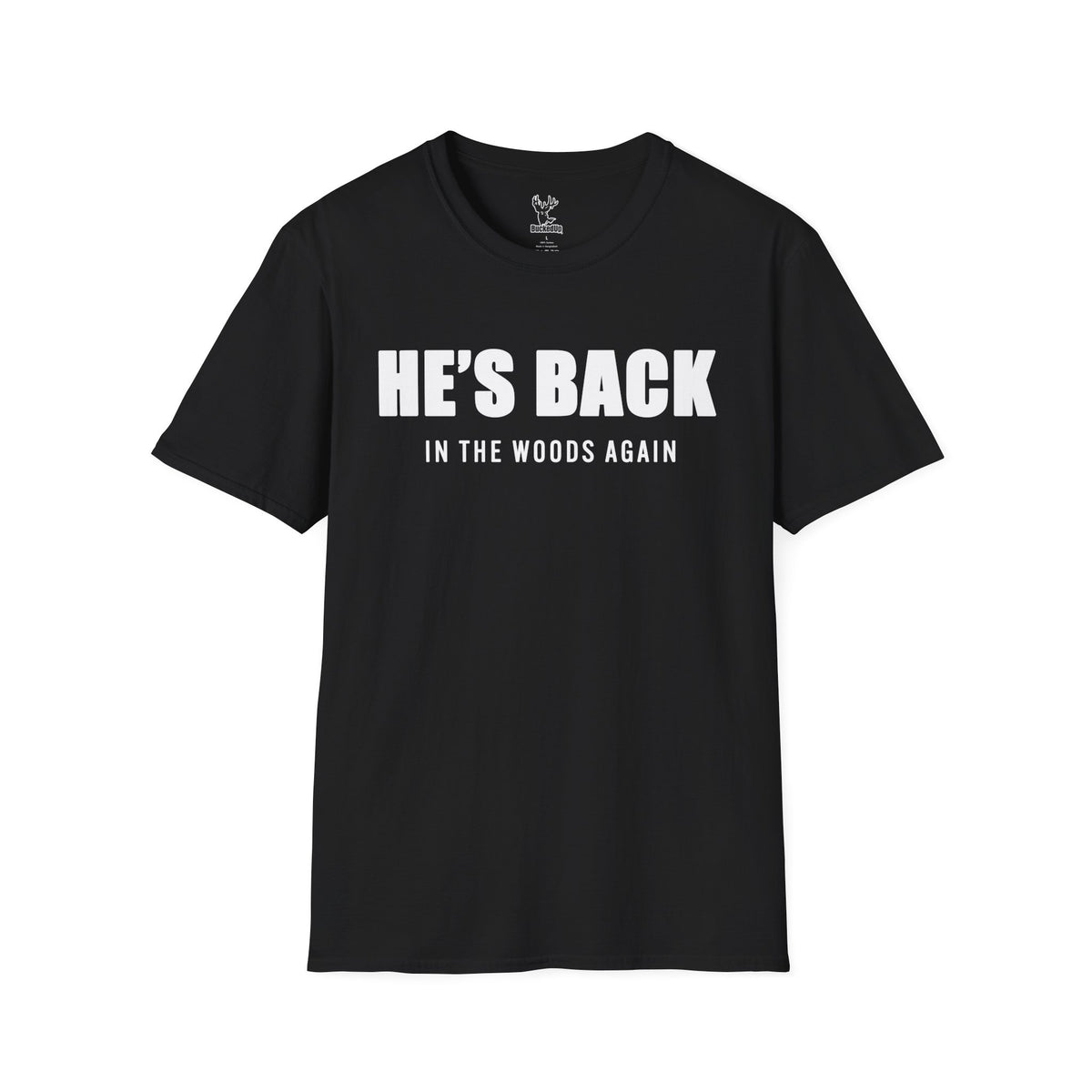 Short Sleeve BuckedUp® "He's Back!" in White Letters Softstyle T-Shirt - BuckedUp Apparel