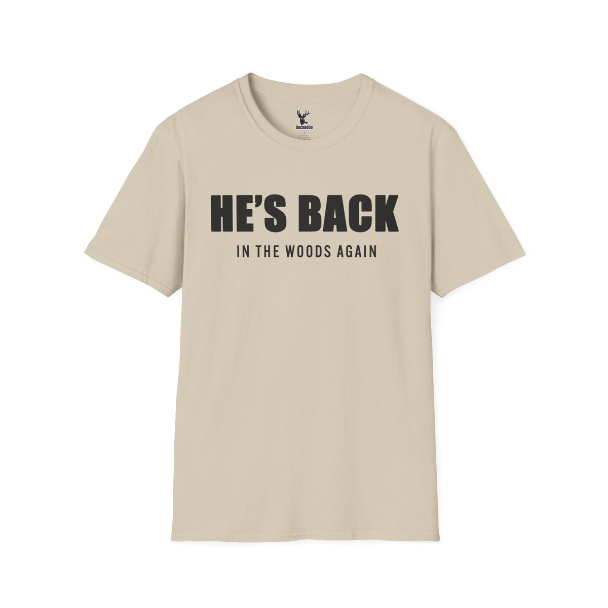 Short Sleeve BuckedUp® "He's Back!" in Black Letters Softstyle T-Shirt - BuckedUp Apparel